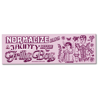 "Frilly Boy" Bumper Sticker