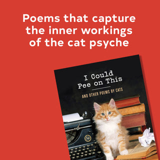 I Could Pee on This: And Other Poems By Cats