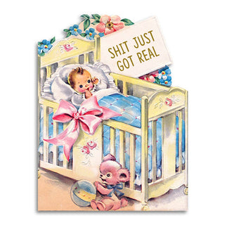 Shit Just Got Real Sarcastic Baby Shower Card