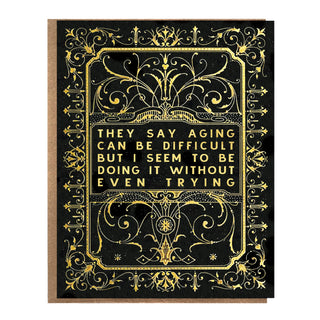 Aging Can Be Difficult Ornate Vintage Mid-Life