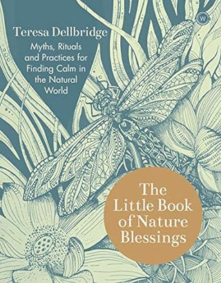 The Little Book Of Nature Blessings