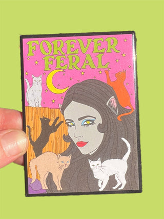 MAGNET Forever Feral Metal Magnet