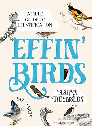 Effin' Birds: A Field Guide to Identification