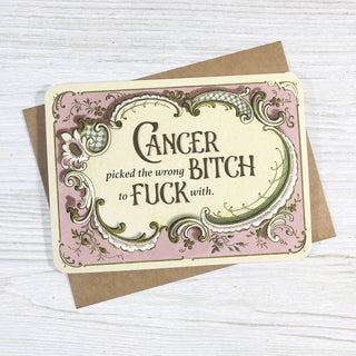 Cancer Picked the Wrong B*tch Get Well Card