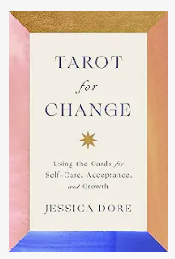 Tarot for Change by Jessica Dore