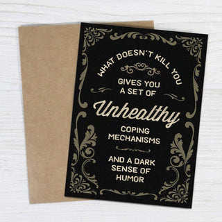 What Doesn’t Kill You Sympathy Card