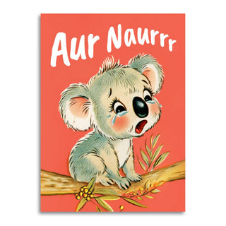 Aur Naurrr Koala Sympathy Card