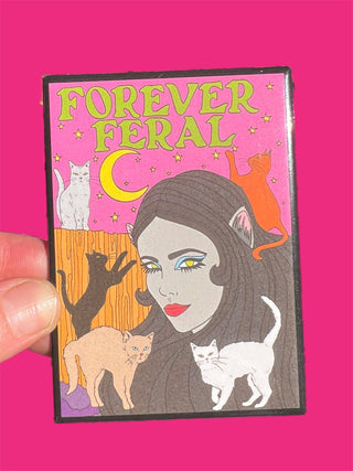 MAGNET Forever Feral Metal Magnet