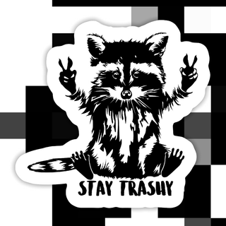 Raccoon Stay Trashy - Sticker